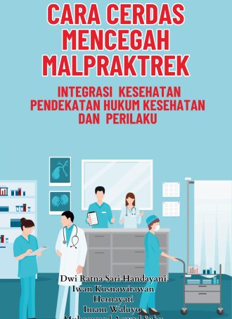 Cara Cerdas Mencegah Malpraktek