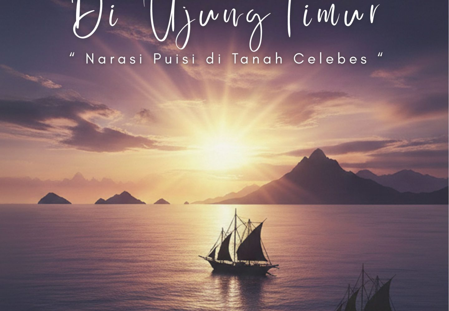 Sabda di Ujung Timur