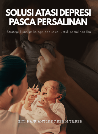 SOLUSI ATASI DEPRESI PASCA PERSALINAN