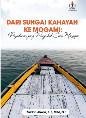 DARI SUNGAI KAHAYAN KE MOGAMI