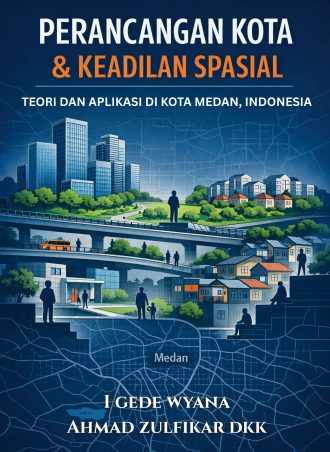 Perancangan Kota dan Keadilan Spasial