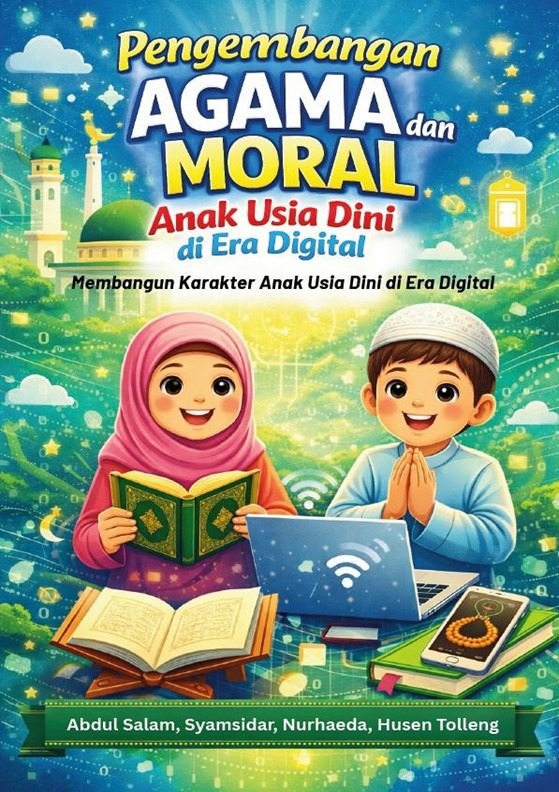 SAMPUL_PENGEMBANGAN AGAMA DAN MORAL ANAK USIA DINI_DEPAN SAMPUL_PENGEMBANGAN AGAMA DAN MORAL ANAK USIA DINI_DEPAN