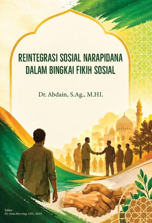 SAMPUL_REINTEGRASI SOSIAL NARAPIDANA DALAM BINGKAI FIKIH SOSIAL_DEPAN SAMPUL_REINTEGRASI SOSIAL NARAPIDANA DALAM BINGKAI FIKIH SOSIAL_DEPAN