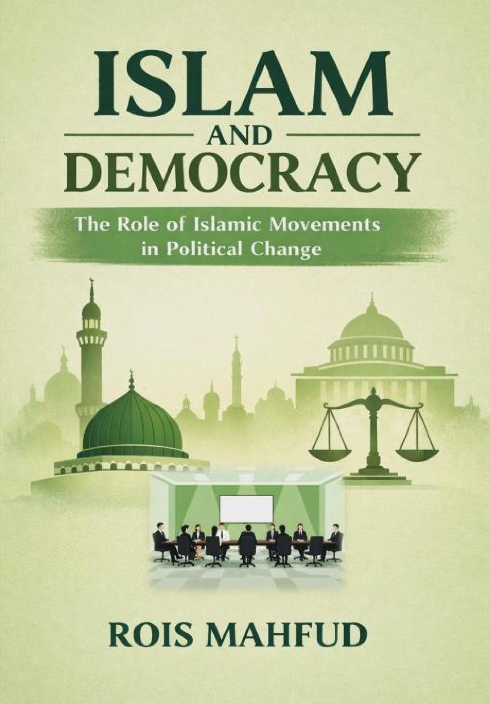 SAMPUL_ISLAM AND DEMOCRACY_DEPAN SAMPUL_ISLAM AND DEMOCRACY_DEPAN